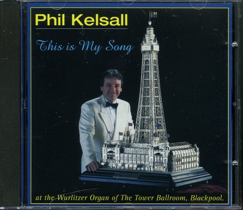 Phil kelsall this my song - phil,