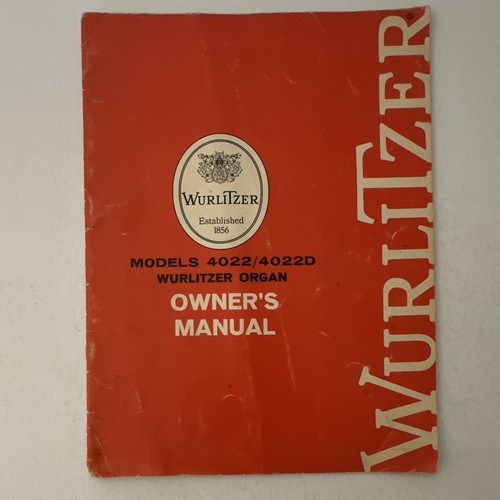 Wurlitzer organ owner manual - wurlitzer, owner's
