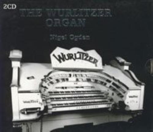Nigel ogden the wurlitzer - :,